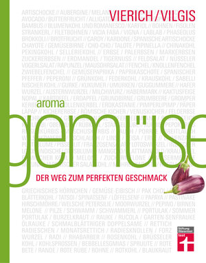 Buchcover Aroma Gemüse | Thomas Vilgis | EAN 9783747104996 | ISBN 3-7471-0499-1 | ISBN 978-3-7471-0499-6
