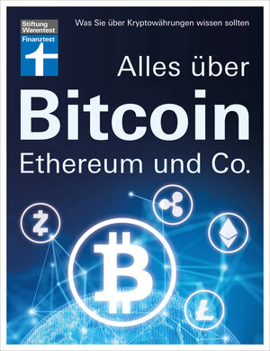 Buchcover Alles über Bitcoin, Ethereum und Co. - Investition, Funktionen, Risiken - Kryptobörsen im Test und Steuerfragen - Einfach und verständlich erklärt | Antonie Klotz | EAN 9783747105450 | ISBN 3-7471-0545-9 | ISBN 978-3-7471-0545-0