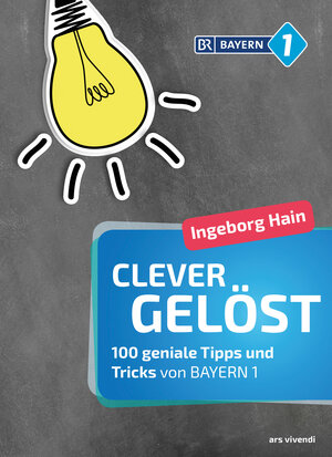 Buchcover Clever gelöst | Ingeborg Hain | EAN 9783747200056 | ISBN 3-7472-0005-2 | ISBN 978-3-7472-0005-6