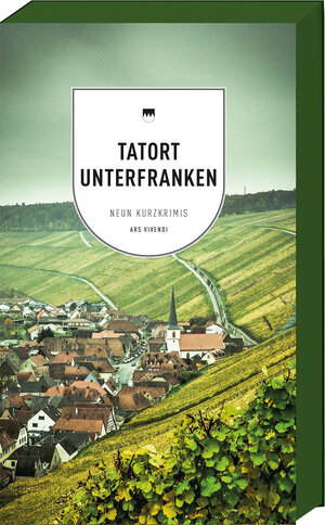 Buchcover Tatort Unterfranken | Veit Bronnenmeyer | EAN 9783747201107 | ISBN 3-7472-0110-5 | ISBN 978-3-7472-0110-7