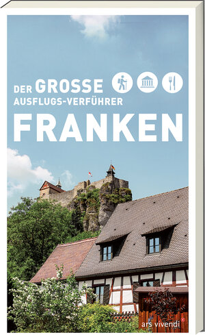 Buchcover Der große Ausflugsverführer Franken  | EAN 9783747203569 | ISBN 3-7472-0356-6 | ISBN 978-3-7472-0356-9