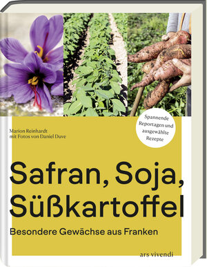 Buchcover Safran, Soja, Süßkartoffel | Marion Reinhardt | EAN 9783747204177 | ISBN 3-7472-0417-1 | ISBN 978-3-7472-0417-7
