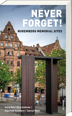 Buchcover Never Forget! | Doris Katheder | EAN 9783747207321 | ISBN 3-7472-0732-4 | ISBN 978-3-7472-0732-1