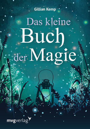 Buchcover Das kleine Buch der Magie | Gillian Kemp | EAN 9783747400838 | ISBN 3-7474-0083-3 | ISBN 978-3-7474-0083-8