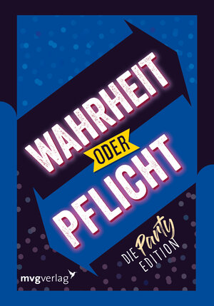 Buchcover Wahrheit oder Pflicht – Die Partyedition | Emma Hegemann | EAN 9783747404591 | ISBN 3-7474-0459-6 | ISBN 978-3-7474-0459-1