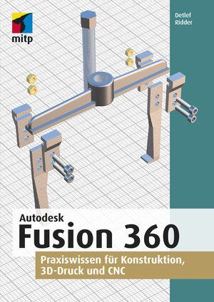 Buchcover Autodesk Fusion 360 | Detlef Ridder | EAN 9783747500309 | ISBN 3-7475-0030-7 | ISBN 978-3-7475-0030-9