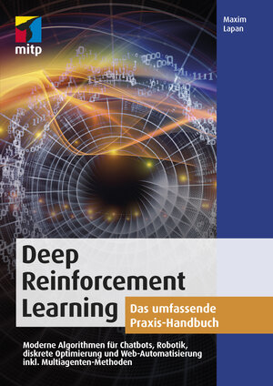 Buchcover Deep Reinforcement Learning | Maxim Lapan | EAN 9783747500378 | ISBN 3-7475-0037-4 | ISBN 978-3-7475-0037-8