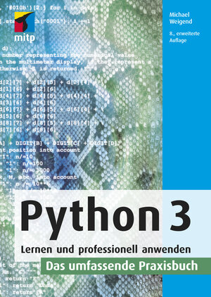 Buchcover Python 3 | Michael Weigend | EAN 9783747500521 | ISBN 3-7475-0052-8 | ISBN 978-3-7475-0052-1