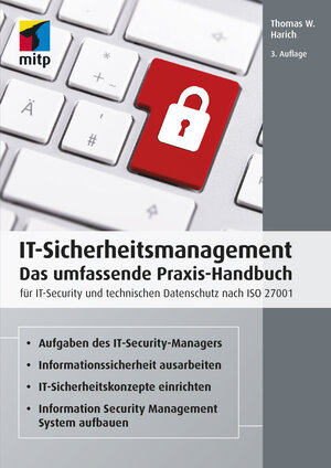 Buchcover IT-Sicherheitsmanagement | Thomas W. Harich | EAN 9783747501467 | ISBN 3-7475-0146-X | ISBN 978-3-7475-0146-7