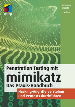 Buchcover Penetration Testing mit mimikatz | Sebastian Brabetz | EAN 9783747501610 | ISBN 3-7475-0161-3 | ISBN 978-3-7475-0161-0