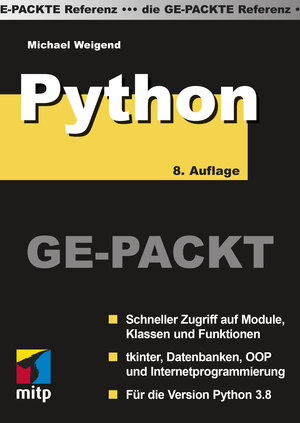 Buchcover Python Ge-Packt | Michael Weigend | EAN 9783747501948 | ISBN 3-7475-0194-X | ISBN 978-3-7475-0194-8