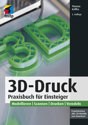 Buchcover 3D-Druck | Thomas Kaffka | EAN 9783747502112 | ISBN 3-7475-0211-3 | ISBN 978-3-7475-0211-2