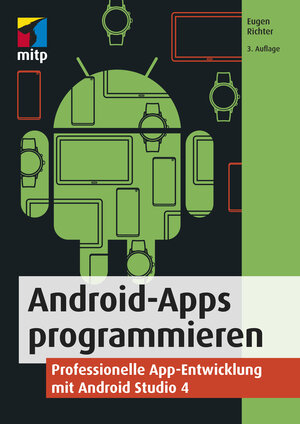 Buchcover Android-Apps programmieren | Eugen Richter | EAN 9783747502174 | ISBN 3-7475-0217-2 | ISBN 978-3-7475-0217-4