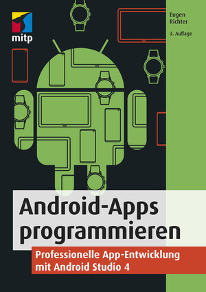 Buchcover Android-Apps programmieren | Eugen Richter | EAN 9783747502181 | ISBN 3-7475-0218-0 | ISBN 978-3-7475-0218-1