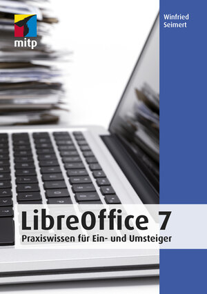 Buchcover LibreOffice 7 | Winfried Seimert | EAN 9783747503089 | ISBN 3-7475-0308-X | ISBN 978-3-7475-0308-9
