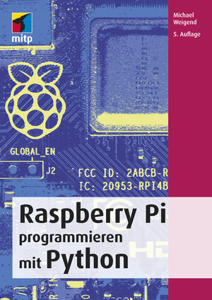 Buchcover Raspberry Pi programmieren mit Python | Michael Weigend | EAN 9783747503850 | ISBN 3-7475-0385-3 | ISBN 978-3-7475-0385-0