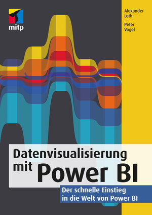 Buchcover Datenvisualisierung mit Power BI | Alexander Loth | EAN 9783747503881 | ISBN 3-7475-0388-8 | ISBN 978-3-7475-0388-1