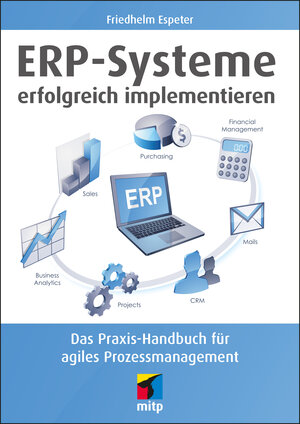 Buchcover ERP-Systeme erfolgreich implementieren | Friedhelm Espeter | EAN 9783747505496 | ISBN 3-7475-0549-X | ISBN 978-3-7475-0549-6