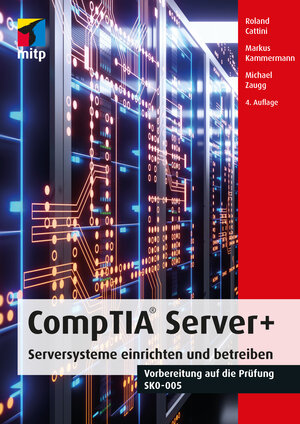 Buchcover CompTIA Server+ | Roland Cattini | EAN 9783747505519 | ISBN 3-7475-0551-1 | ISBN 978-3-7475-0551-9