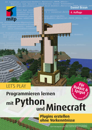 Buchcover Let‘s Play. Programmieren lernen mit Python und Minecraft | Daniel Braun | EAN 9783747506707 | ISBN 3-7475-0670-4 | ISBN 978-3-7475-0670-7