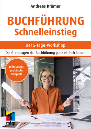 Buchcover Buchführung Schnelleinstieg | Andreas Krämer | EAN 9783747507315 | ISBN 3-7475-0731-X | ISBN 978-3-7475-0731-5