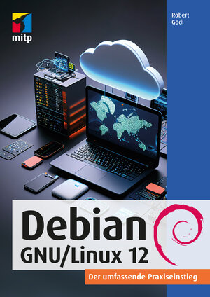 Buchcover Debian GNU/Linux 12 | Robert Gödl | EAN 9783747507698 | ISBN 3-7475-0769-7 | ISBN 978-3-7475-0769-8