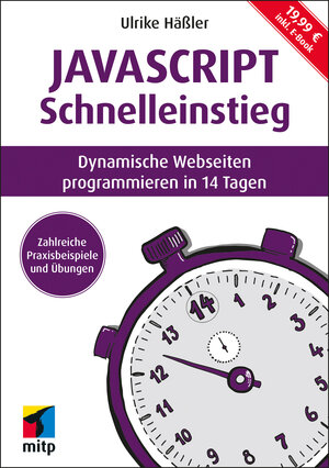 Buchcover JavaScript Schnelleinstieg | Ulrike Häßler | EAN 9783747507780 | ISBN 3-7475-0778-6 | ISBN 978-3-7475-0778-0
