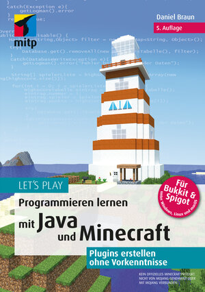 Buchcover Let‘s Play.Programmieren lernen mit Java und Minecraft | Daniel Braun | EAN 9783747507834 | ISBN 3-7475-0783-2 | ISBN 978-3-7475-0783-4