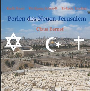 Buchcover Perlen des Neuen Jerusalem | Claus Bernet | EAN 9783748117285 | ISBN 3-7481-1728-0 | ISBN 978-3-7481-1728-5