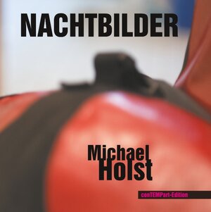 Buchcover Nachtbilder | Michael Holst | EAN 9783748120193 | ISBN 3-7481-2019-2 | ISBN 978-3-7481-2019-3