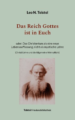 Buchcover Das Reich Gottes ist in Euch | Leo N. Tolstoi | EAN 9783748121657 | ISBN 3-7481-2165-2 | ISBN 978-3-7481-2165-7