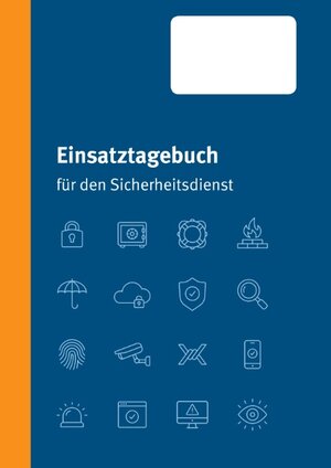 Buchcover Einsatztagebuch für den Sicherheitsdienst | Kai Deliomini | EAN 9783748133162 | ISBN 3-7481-3316-2 | ISBN 978-3-7481-3316-2