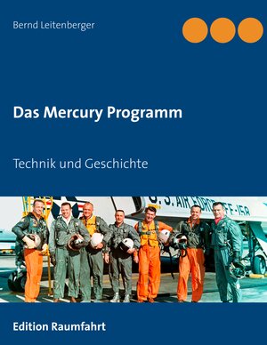Buchcover Das Mercury Programm | Bernd Leitenberger | EAN 9783748149132 | ISBN 3-7481-4913-1 | ISBN 978-3-7481-4913-2