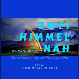 Buchcover Zwei Himmel nah | Eva Maria Brasseur | EAN 9783748163978 | ISBN 3-7481-6397-5 | ISBN 978-3-7481-6397-8