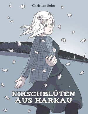 Buchcover Kirschblüten aus Harkau | Christian Sohn | EAN 9783748174394 | ISBN 3-7481-7439-X | ISBN 978-3-7481-7439-4