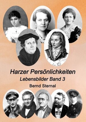 Buchcover Harzer Persönlichkeiten | Bernd Sternal | EAN 9783748175612 | ISBN 3-7481-7561-2 | ISBN 978-3-7481-7561-2
