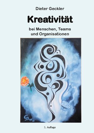 Buchcover Kreativität | Dieter Geckler | EAN 9783748193289 | ISBN 3-7481-9328-9 | ISBN 978-3-7481-9328-9