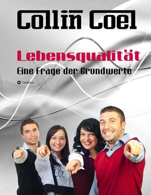 Buchcover Lebensqualität - Eine Frage der Grundwerte | Collin Coel | EAN 9783748272311 | ISBN 3-7482-7231-6 | ISBN 978-3-7482-7231-1