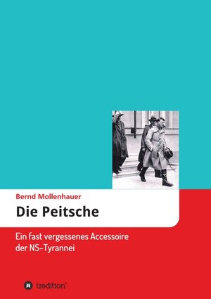 Buchcover Die Peitsche | Bernd Mollenhauer | EAN 9783748280880 | ISBN 3-7482-8088-2 | ISBN 978-3-7482-8088-0