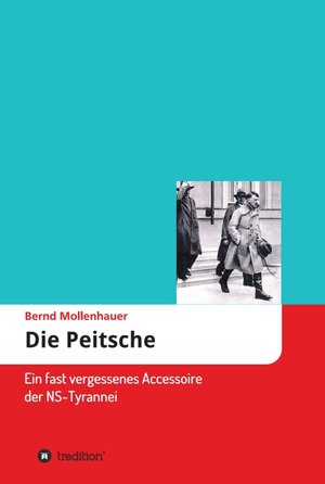 Buchcover Die Peitsche | Bernd Mollenhauer | EAN 9783748280897 | ISBN 3-7482-8089-0 | ISBN 978-3-7482-8089-7