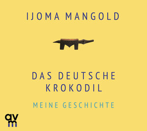 Buchcover Das deutsche Krokodil | Ijoma Mangold | EAN 9783748400752 | ISBN 3-7484-0075-6 | ISBN 978-3-7484-0075-2