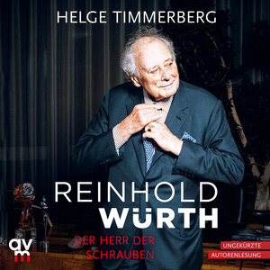 Buchcover Reinhold Würth | Helge Timmerberg | EAN 9783748401391 | ISBN 3-7484-0139-6 | ISBN 978-3-7484-0139-1