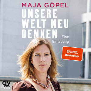 Buchcover Unsere Welt neu denken | Maja Göpel | EAN 9783748401957 | ISBN 3-7484-0195-7 | ISBN 978-3-7484-0195-7
