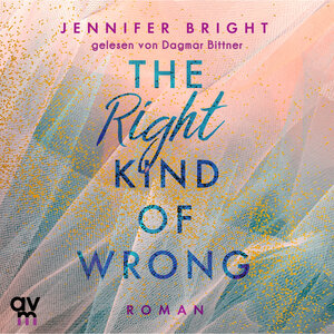 Buchcover The Right Kind of Wrong | Jennifer Bright | EAN 9783748402220 | ISBN 3-7484-0222-8 | ISBN 978-3-7484-0222-0