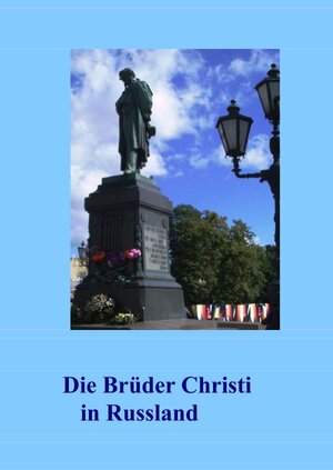 Buchcover Die Brüder Christi in Russland | Joachim Winsmann | EAN 9783748510536 | ISBN 3-7485-1053-5 | ISBN 978-3-7485-1053-6