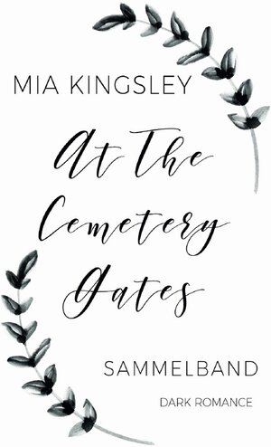 Buchcover At The Cemetery Gates | Mia Kingsley | EAN 9783748524779 | ISBN 3-7485-2477-3 | ISBN 978-3-7485-2477-9