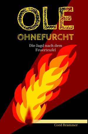 Buchcover Ole Ohnefurcht | Cord Brammer | EAN 9783748535515 | ISBN 3-7485-3551-1 | ISBN 978-3-7485-3551-5