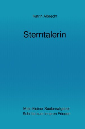 Buchcover Sterntalerin | Katrin Albrecht | EAN 9783748536130 | ISBN 3-7485-3613-5 | ISBN 978-3-7485-3613-0