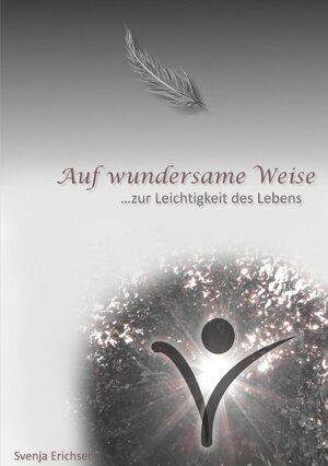 Buchcover Auf wundersame Weise | Svenja Erichsen | EAN 9783748542728 | ISBN 3-7485-4272-0 | ISBN 978-3-7485-4272-8