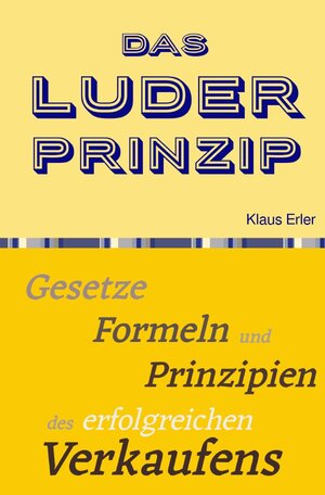 Buchcover Das Luder² Prinzip© | Klaus Erler | EAN 9783748546184 | ISBN 3-7485-4618-1 | ISBN 978-3-7485-4618-4